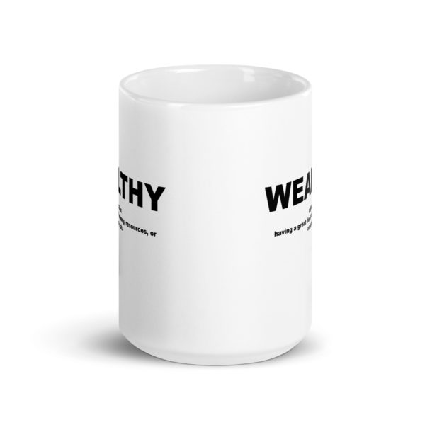 WEALTHY White glossy mug - Image 6