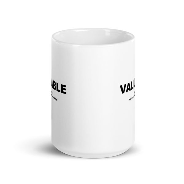 VALUABLE White glossy mug - Image 6