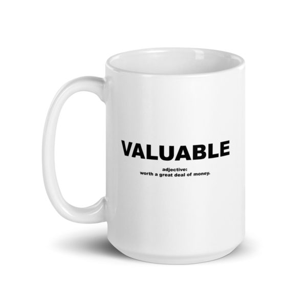 VALUABLE White glossy mug - Image 5