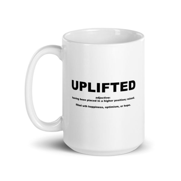 UPLIFTED White glossy mug - Image 5