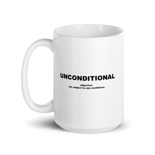 UNCONDITIONAL White glossy mug - Image 5