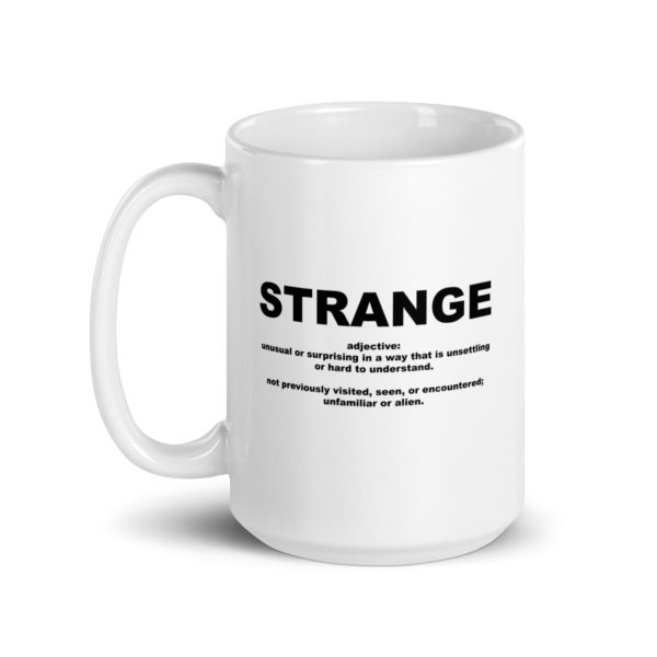 STRANGE White glossy mug - Image 5