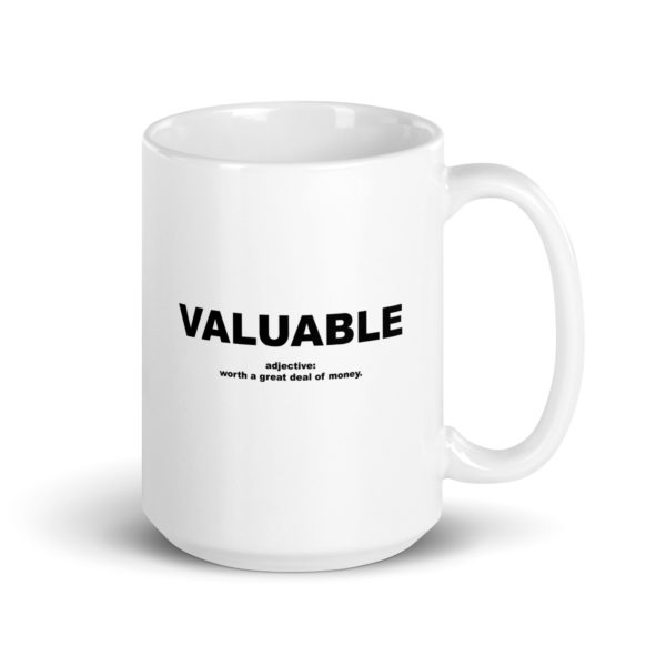 VALUABLE White glossy mug - Image 4