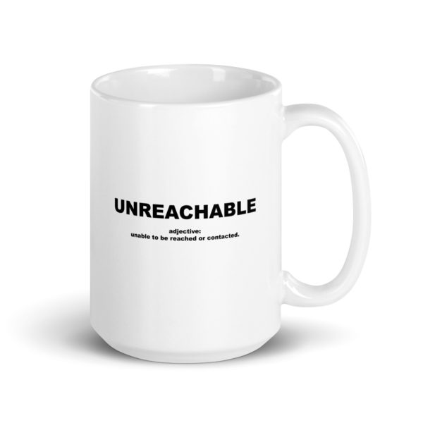 UNREACHABLE White glossy mug - Image 4