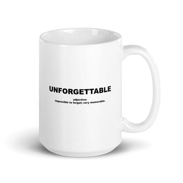 UNFORGETTABLE White glossy mug - Image 4