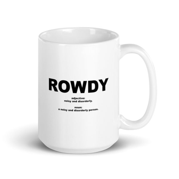 ROWDY White glossy mug - Image 4