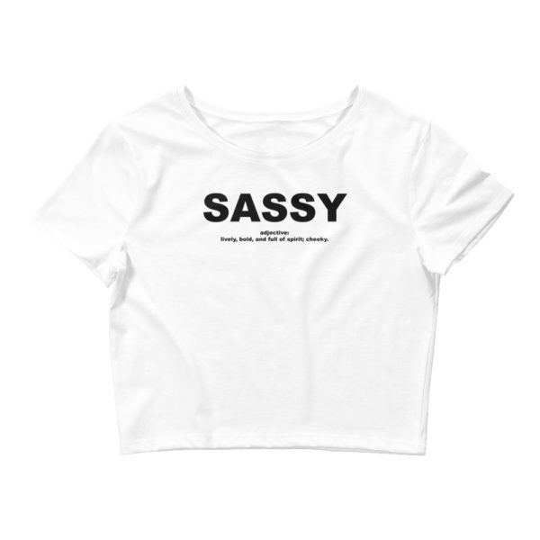 SASSY Women’s Crop Tee